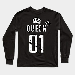 EX QUEEN | EX-PARTNER SHIRTS Long Sleeve T-Shirt